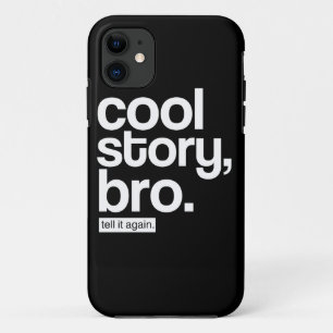 Capa Para iPhone Da Case-Mate História legal, Bro. Diga-o outra vez