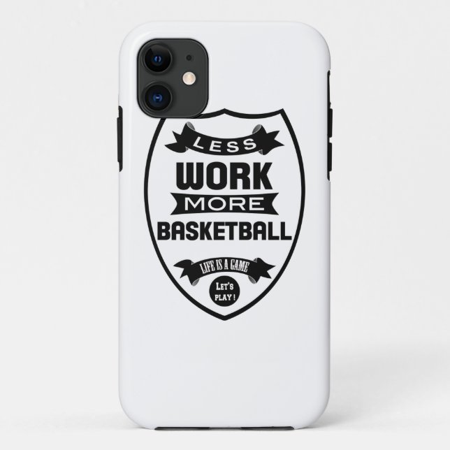 Capa Para iPhone Da Case-Mate Menos trabalho mais basquetebol (Verso)