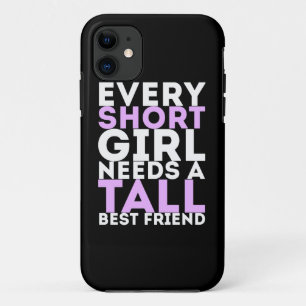 Capa Para iPhone Da Case-Mate Toda Menina Baixa Precisa de uma Melhor Amiga Alta