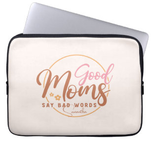 Capa Para Notebook Boas Mães Dizem Más Palavras