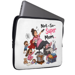 Capa Para Notebook Camiseta Divertida Mãe Nem Tão Super Caos da Mater