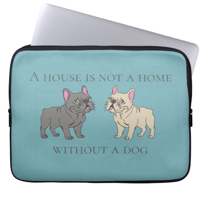 Capa Para Notebook Casa não é lar sem um cachorro (Frente)