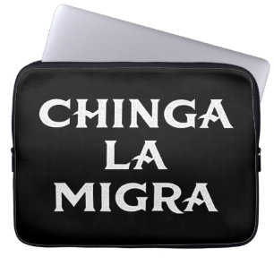 Capa Para Notebook Chinga LA Migra
