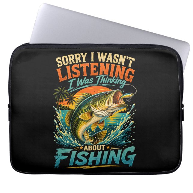 Capa Para Notebook Desculpe, Estava Pensando Sobre Pesca (Frente)