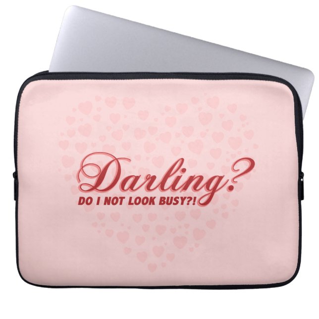 Capa Para Notebook engraçado dizer Querido não pareço ocupado com cor (Frente)