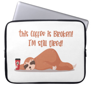 Capa Para Notebook Engraçado Sloth Este Café Está Quebrado Estou Cans