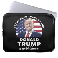 Eu amo quando acordo e Donald Trump é meu presiden