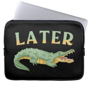 Capa Para Notebook Mais tarde Gator Funny Alligator Sarcastic Crocodi