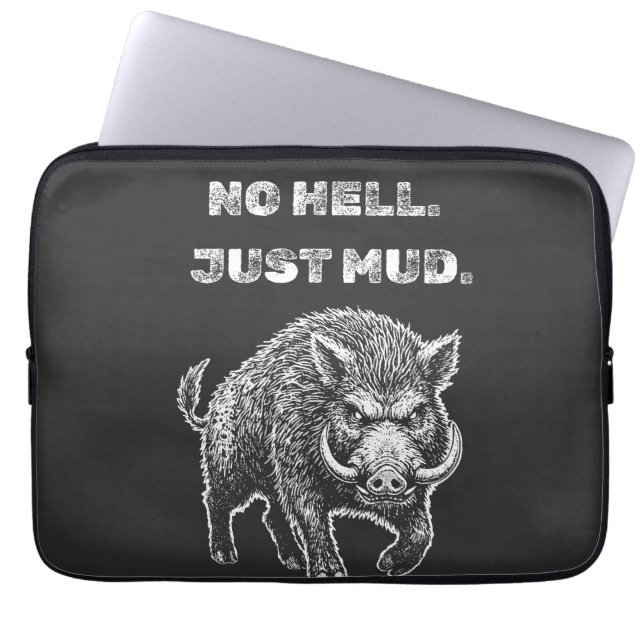 Capa Para Notebook No Heaven. No Hell. Just Mud. (Frente)