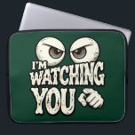 Capa Para Notebook Quirky "I'M WATCHING YOU" Retro Eyes Laptop Sleeve<br><div class="desc">Protect your laptop with a touch of wit! This "I'm Watching You" laptop sleeve features a bold, suspicious eye illustration that’s sure to get a laugh at the office or coffee shop. The deep forest green background gives it a sophisticated yet fun vintage look. High-quality protection for your tech with...</div>