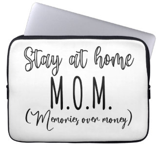 Capa Para Notebook Stay At Home Mom Memories Over Money