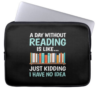 Capa Para Notebook Um Dia Sem Ler é Como Amante de Livros Bicho da Li