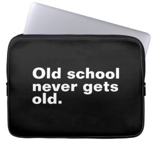 Capa Para Notebook Velha Escola Nunca Envelhece - Engraçado Dizer Sar