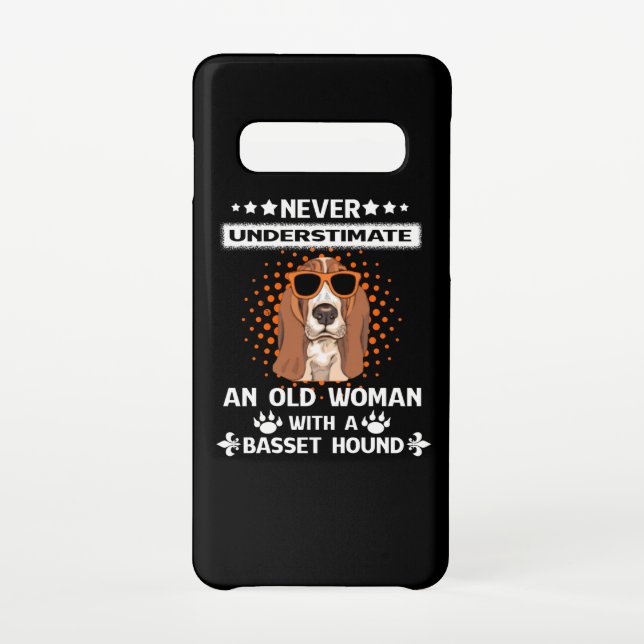 Capa Para Samsung Galaxy Cão Basset Lover | Nunca Subestimar A Mulher Velha (Verso)
