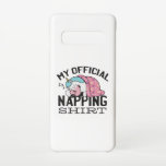 Capa Para Samsung Galaxy Minha camisa de dormir - Preguiçoso Unicórnio dorm<br><div class="desc">Design bonito e engraçado com um preguiçoso monstro dormindo e a citação "Minha camisa oficial de dormir". Bom para os jovens e os velhos.</div>