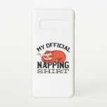 Capa Para Samsung Galaxy Minha camisa oficial de dormir - Preguiçoso Sloth<br><div class="desc">Design bonitinho e engraçado com preguiçoso dormindo Lama dormindo e a citação "Minha camisa de dormir oficial". Bom para os jovens e os velhos.</div>