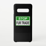 Capa Para Samsung Galaxy Parar Sinal de Comércio de Pele Verde<br><div class="desc">Parem Com O Comércio De Peles. Todos os utilizadores de peles têm sangue nas mãos. Diga não ao pelo! Pelo é assassinato. Design anti-pelo com slogan contra o Furador. Defenda os direitos dos animais e a proteção dos animais.</div>