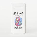 Capa Para Samsung Galaxy Tudo o que desejo é um Unicórnio<br><div class="desc">Um unicórnio maravilhoso,  doce e feliz. Design unicórnio único e atraente. Uma combinação perfeita para crianças e adultos. ideia de presente de excelente. Bom para os jovens e os velhos.</div>