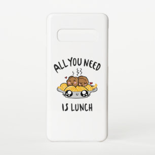 Capa Para Samsung Galaxy Tudo que você precisa é do almoço