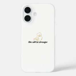 Capas de iphone Motivacional - Ela Será Mais Forte