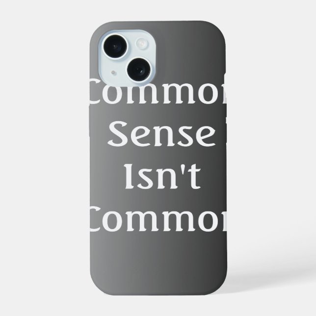 Capinha de iPhone 6 Bom Senso Não é Comum (Verso)