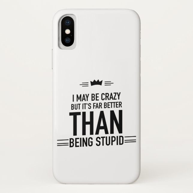 Capinha de iPhone X com letras 'Eu posso ser louco (Verso)