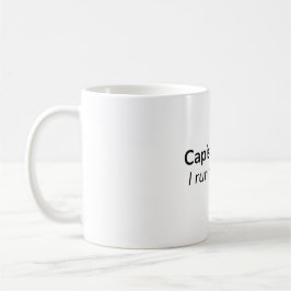 Capisce? Eu Dirijo a Mesa. – Caneca de Café