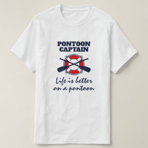 Capitão de barco de Pontoon T-Shirt com citação en