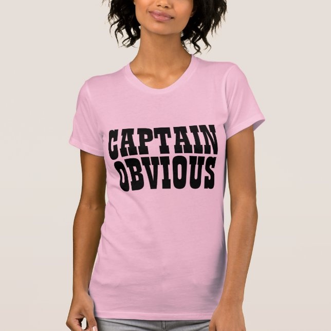 CAPTAIN OBVIOUS T-Shirts (Frente)