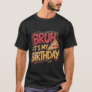 Cara é a Camisa do Meu Aniversário Presente Divert