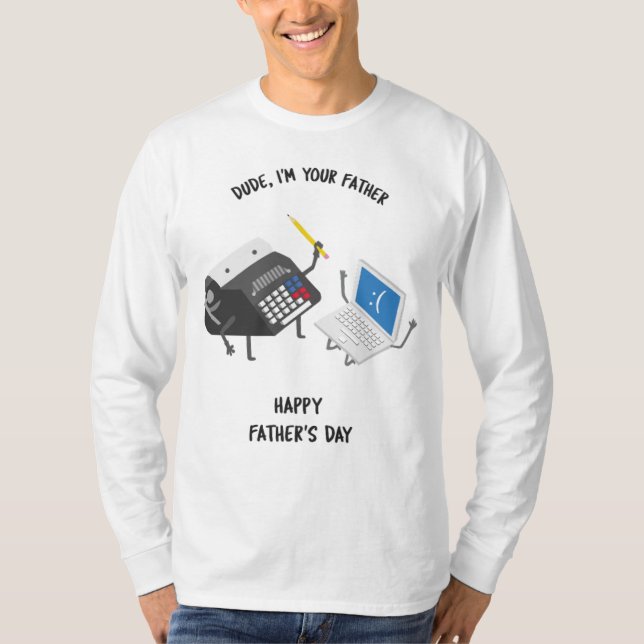 Cara, eu sou o seu pai Engraçado Camisa do Dia do  (Frente)