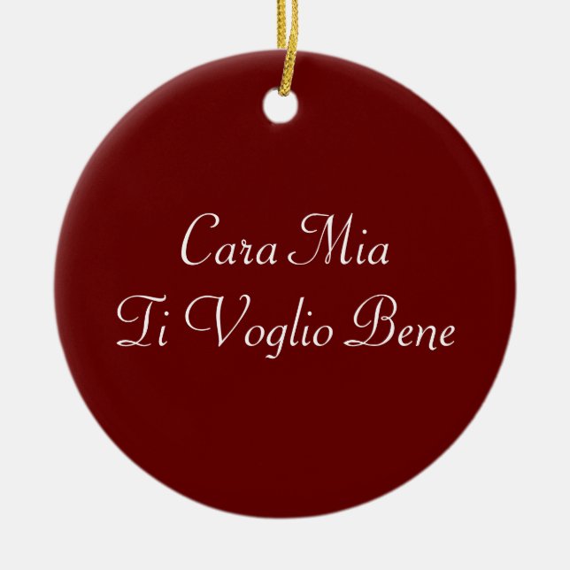 Cara Mia Ti Voglio Bene Ornamento Italiano (Frente)