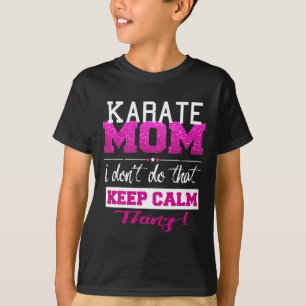 Caratê Engraçado Mãe T Camisa Melhor Mãe