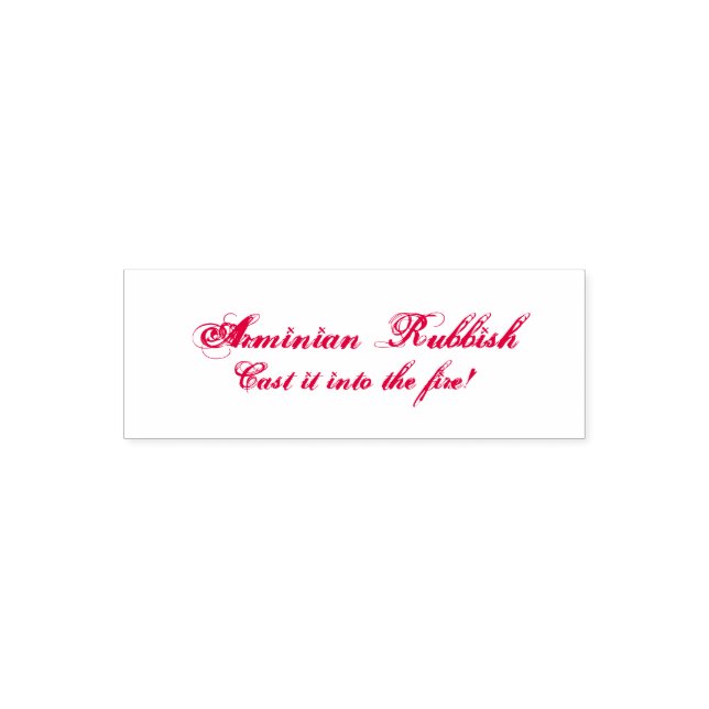 Carimbo Auto Entintado Arminian Rubish - Passe-O Para O Fogo! (Design)