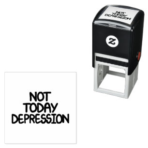 Carimbo Auto Entintado Citação Motivacional Não Hoje Depressão