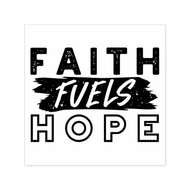 Carimbo Auto Entintado Faith Fuels Hope Quote – Uplifting Christian Art (Design)