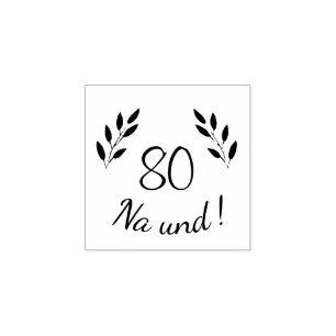 Carimbo De Borracha Divertido Alemão Deutch 80 Na und Aniversário de 8