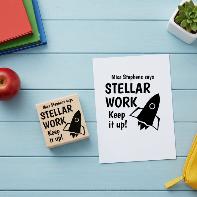 Carimbo De Borracha Professor Personalizado Diz Trabalho Estelar Mante (Personalized praise teacher's rubber stamp. Teacher says stellar work! Keep it up!)