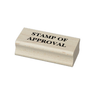 Carimbo De Borracha STAMP OF APPROVAL Wood Art Stamp