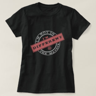 Carimbo de texto T-Shirt - Sou diferente - persona