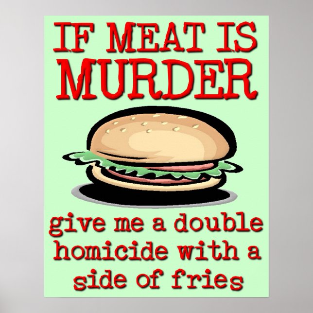 Carne É Assassinato Engraçado Humor Impressão Post (Frente)