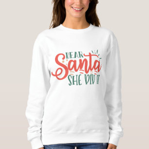 Caros Papais noeis ela fez isso, camisa de natal
