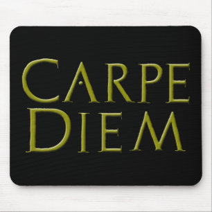 Carpe Diem Mousepad