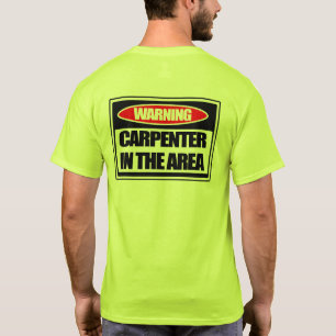 Carpinteiro de advertência no t-shirt da área