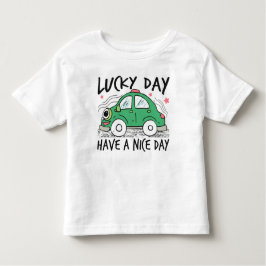 Carro Verde Bonito, Dia Sortudo, Toddler T-Shirt