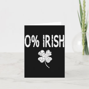 Cartão 0% Irlandês Dia de São Patrício Funny Trevo Homens