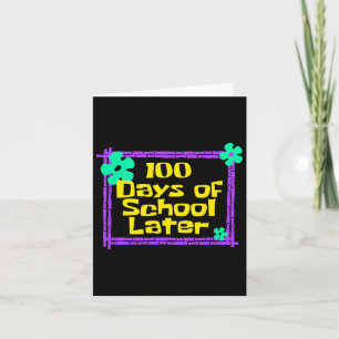Cartão 100º 100 Dias De Escola Após 100º Dia De Escola