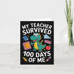 Cartão 100º Dia Da Escola Meu Professor Sobreviveu 100 Di
