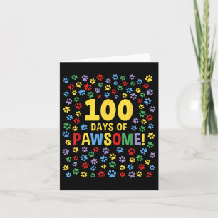 Cartão 100.º Dia Da Escola 100 Dias De Cão Pawsome Cat Pa