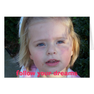 Cartão 100_2351, siga seus sonhos
